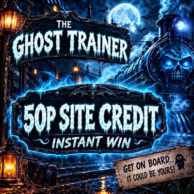 THE GHOST TRAINER - 50p SITE CREDIT
