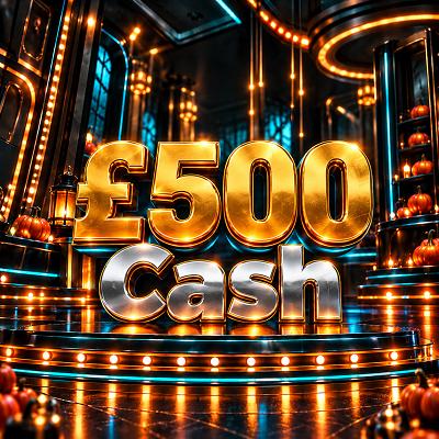 £500 CASH