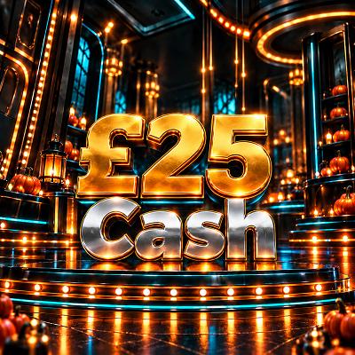 £25 CASH
