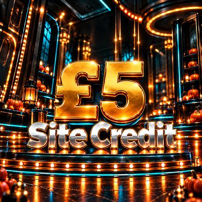 £5 SITE CREDIT