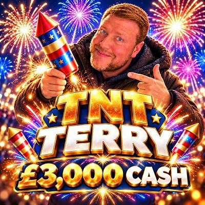 TNT TERRY - £3,000 CASH