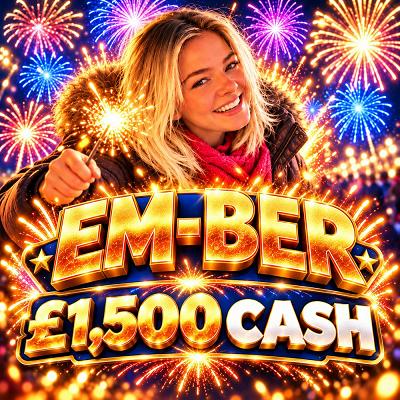 EM-BER - £1,500 CASH