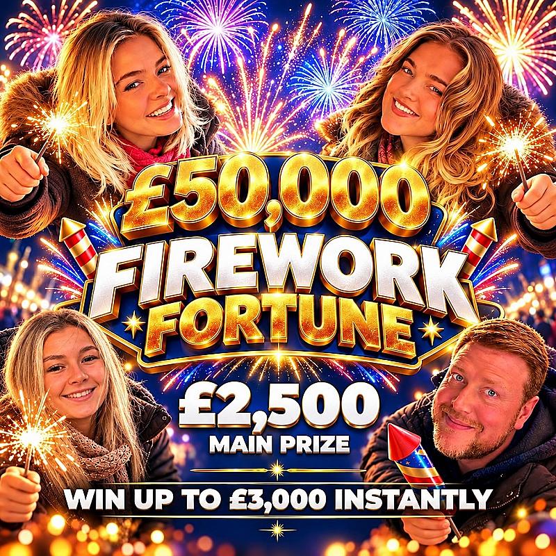 £50,000 FIREWORK FORTUNE 🎆