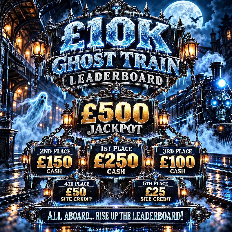 £10K GHOST TRAIN LEADERBOARD🚂 👻