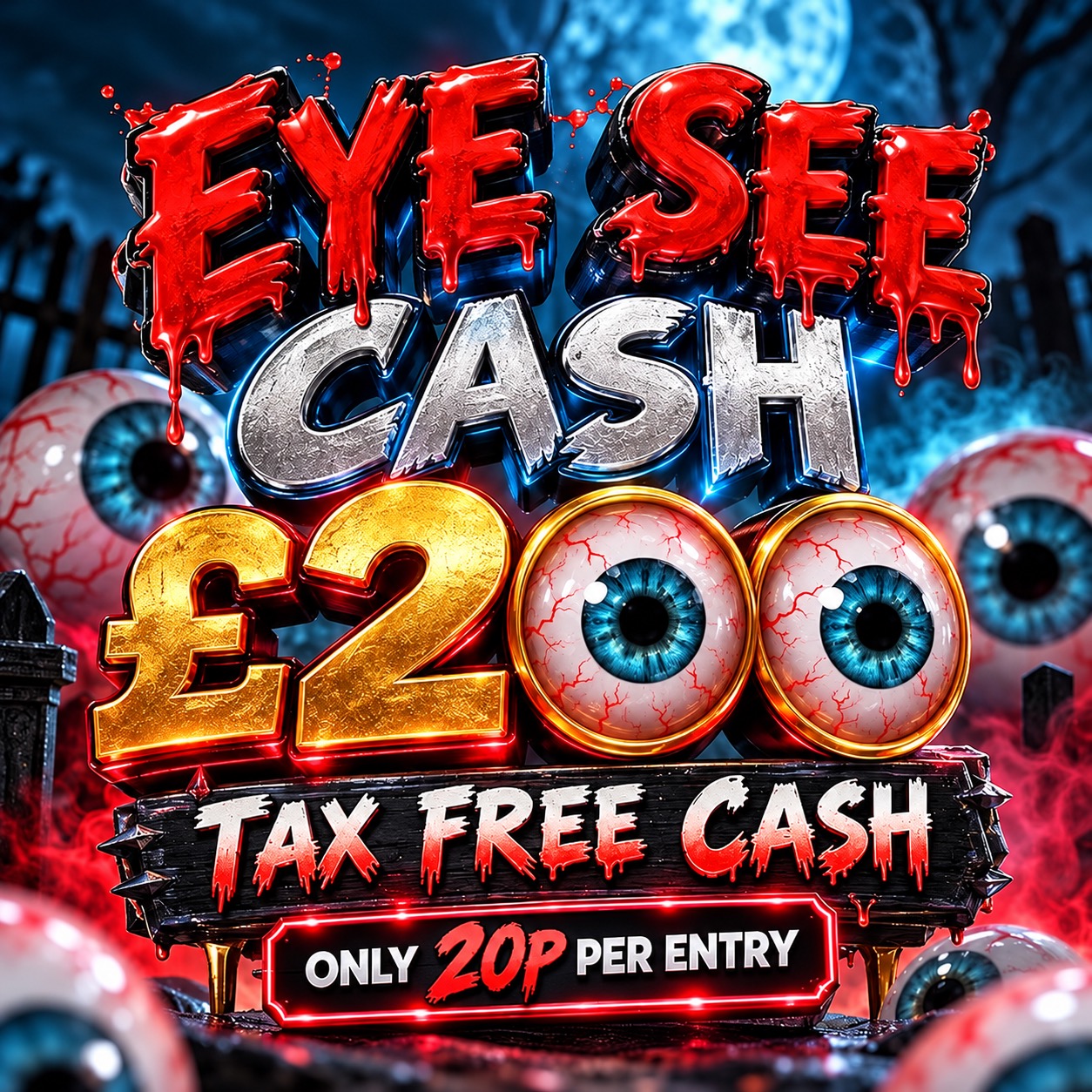 DAY 6 - EYE SEE CASH £200 👀