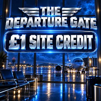 THE DEPARTURE GATE - £1 SITE CREDIT 