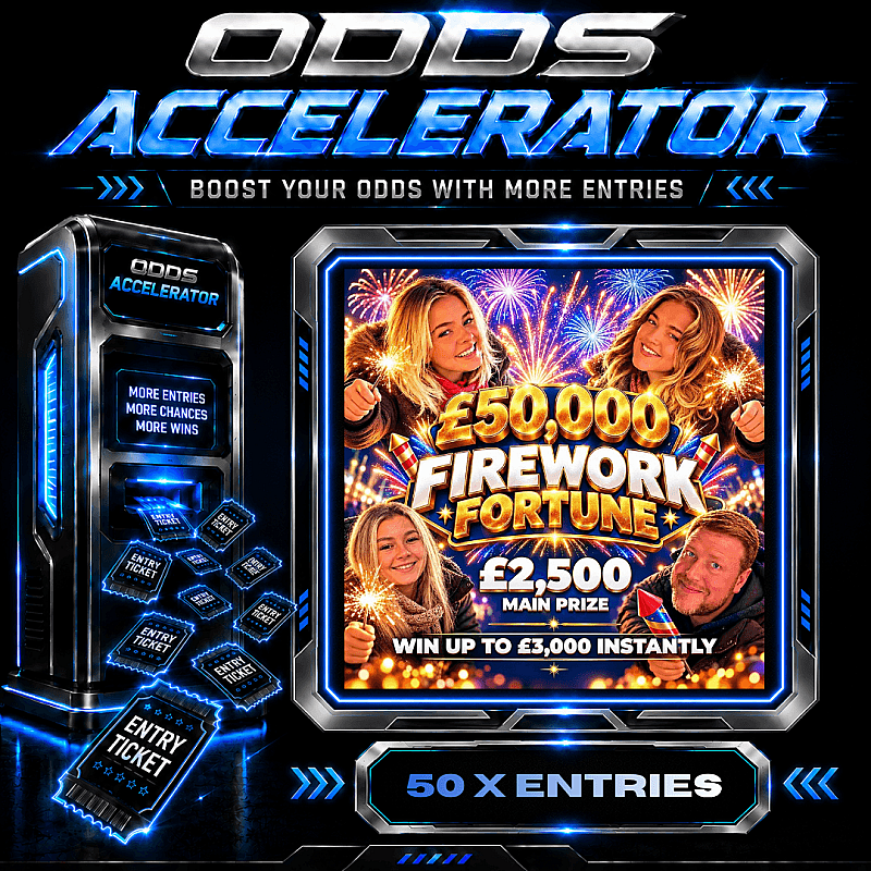 50 X ENTRIES - £50,000 FIREWORK FORTUNE