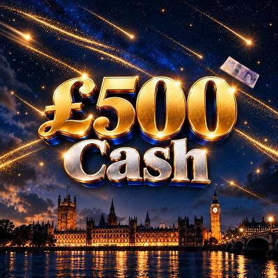 £500 CASH