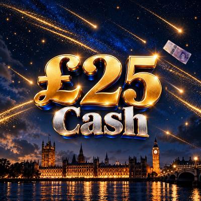 £25 CASH