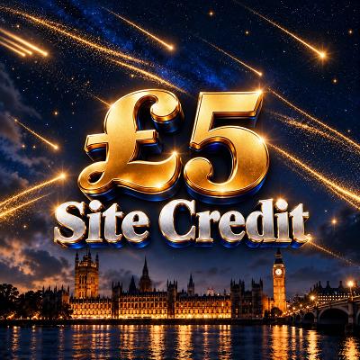 £5 SITE CREDIT