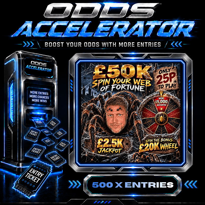 500 X ENTRIES - £50K SPIN YOUR WEB OF FORTUNE
