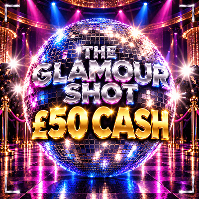 THE GLAMOUR SHOT - £50 CASH