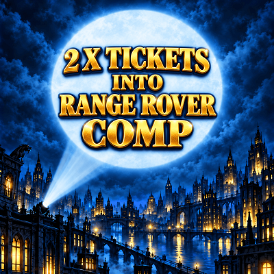 2 X TICKETS INTO RANGE ROVER OR £15K