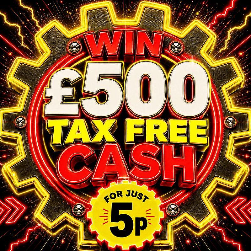 £500 TAX FREE CASH FOR 5P