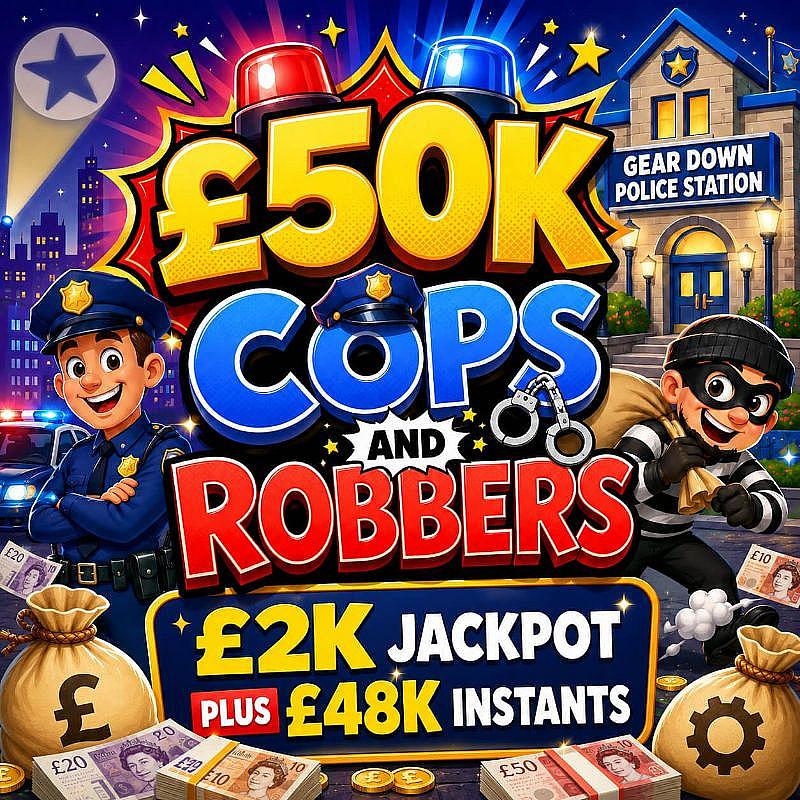 £50K COPS & ROBBERS LOOT BOXES