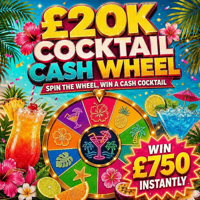 £20K COCKTAIL CASH WHEEL 