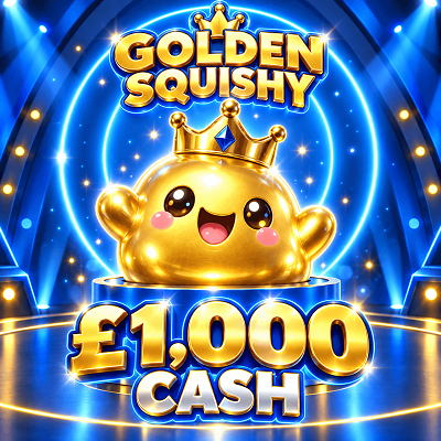 GOLDEN SQUISHY - £1,000 CASH
