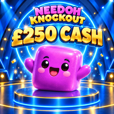 NEEDOH KNOCKOUT - £250 CASH