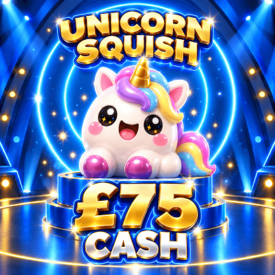 UNICORN SQUISH - £75 CASH 