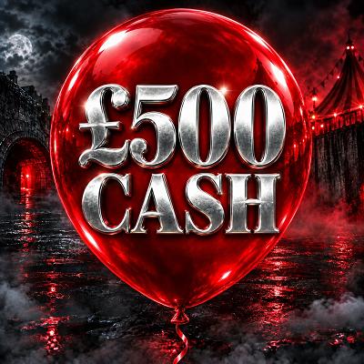 £500 CASH