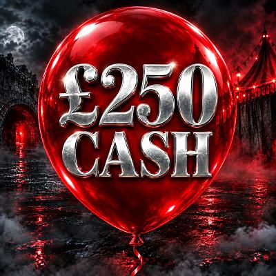 £250 CASH