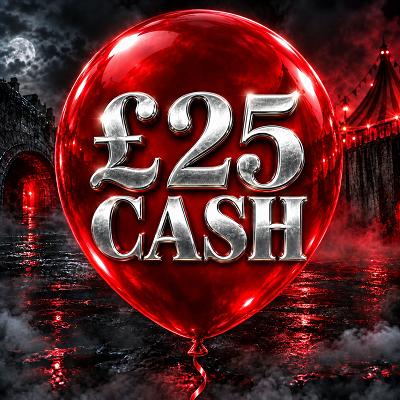 £25 CASH