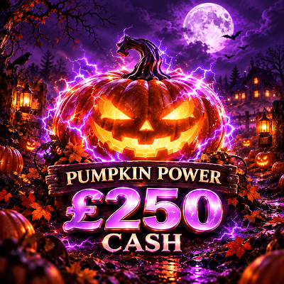 PUMPKIN POWER - £250 CASH