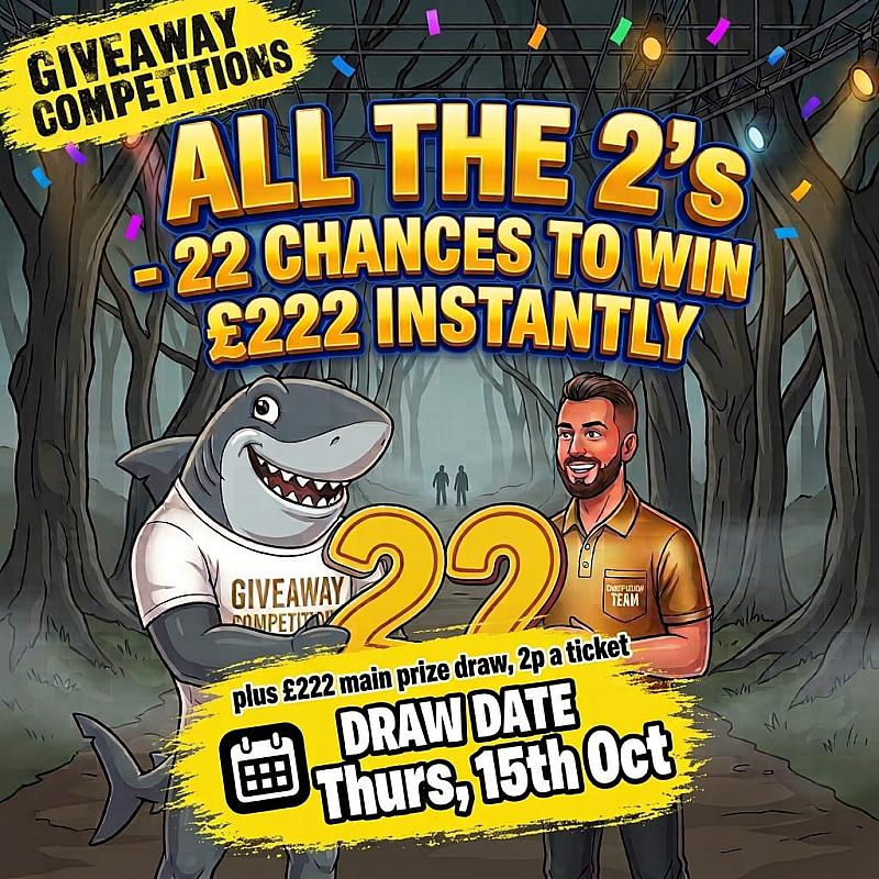 All the 2's - 22 Chances to win £222 Instantly