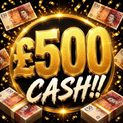 £500 CASH
