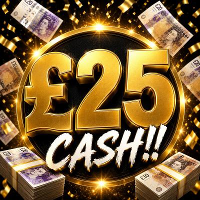 £25 CASH