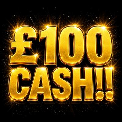 £100 CASH