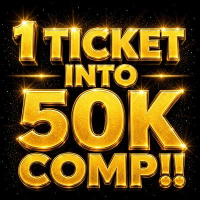 1 TICKET INTO 50K