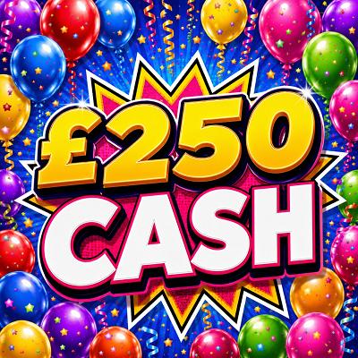 £250 CASH
