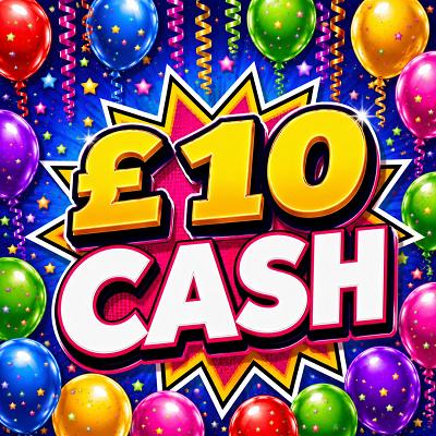 £10 CASH