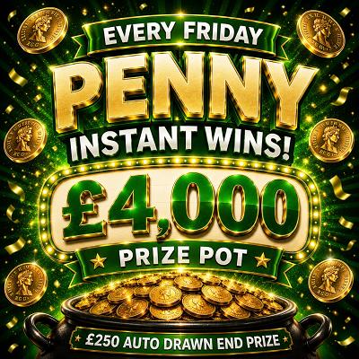 PENNY INSTANT WINS! (£250 MAIN PRIZE) 02/10