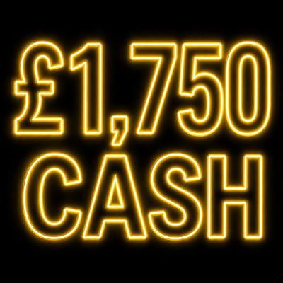£1,750 CASH