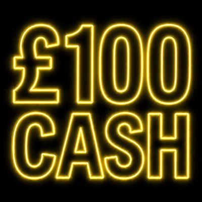 £100 CASH 