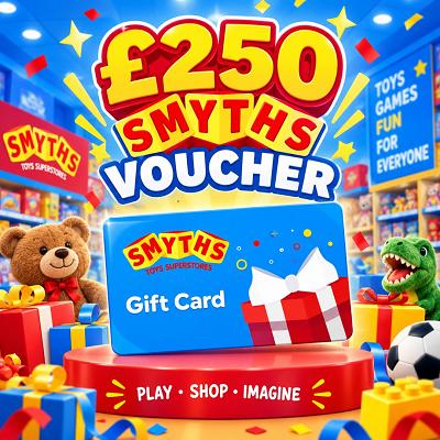 £250 SMYTHS VOUCHER OR £200 CASH 