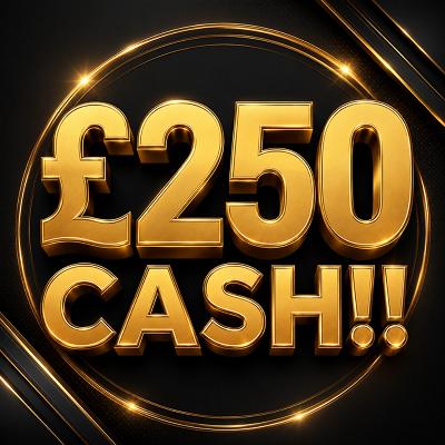 £250 CASH
