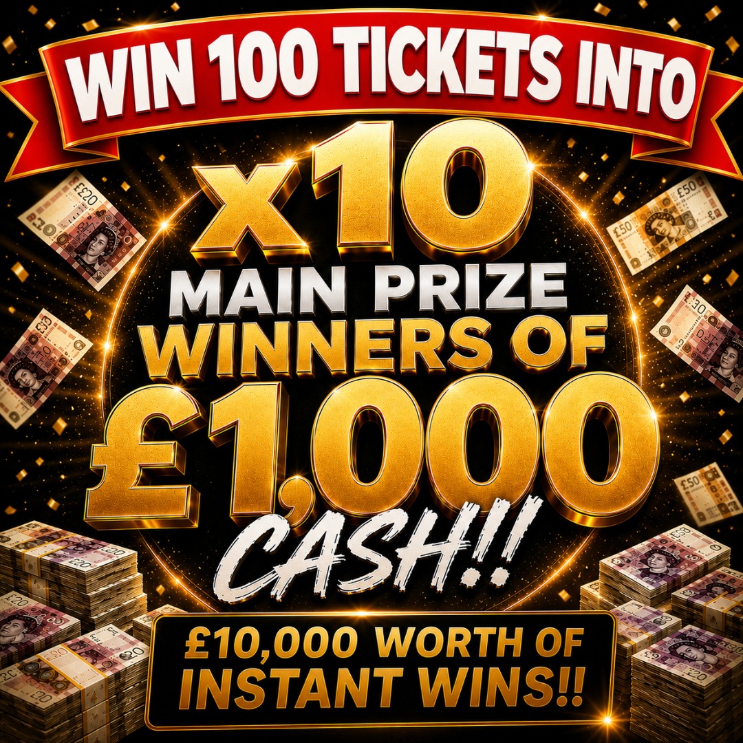 WIN 100 TICKETS INTO x10 CHANCES TO WIN £1,000 COMP!! 18/09