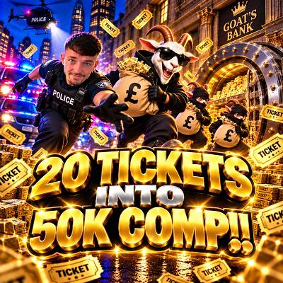 20 🎫’s INTO 50K COMP