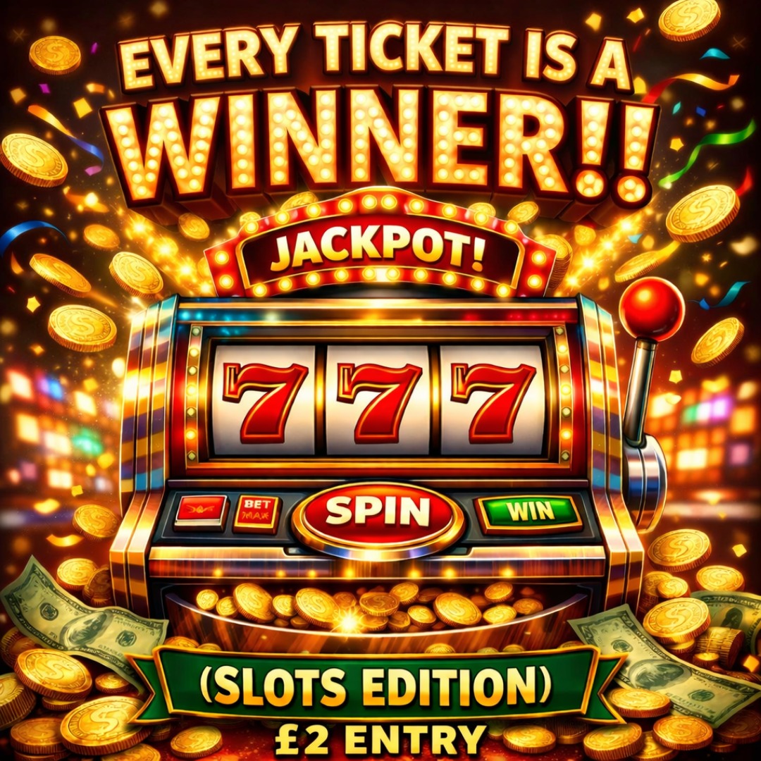 EVERY TICKET IS A WINNER - x5 £100 MAIN PRIZE WINNERS (SLOTS EDITION) 07/11