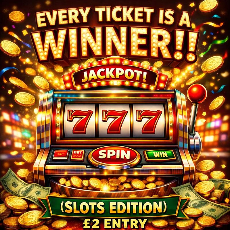 EVERY TICKET IS A WINNER - x5 £100 MAIN PRIZE WINNERS (SLOTS EDITION) 07/11