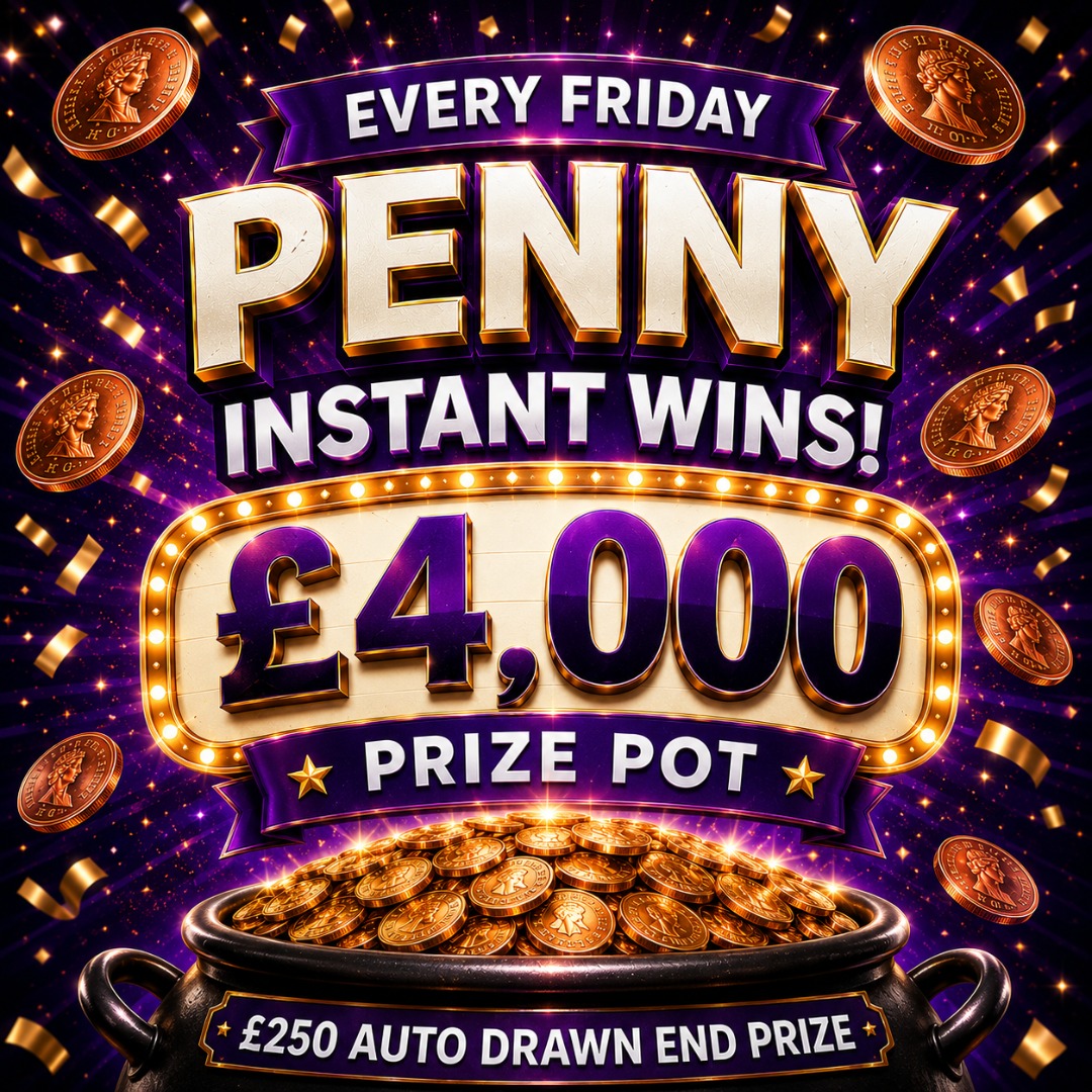 PENNY INSTANT WINS! (£250 MAIN PRIZE) 20/11