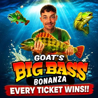 GOAT'S BIG BASS BONANZA!! 01/11