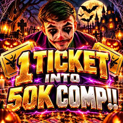 1 TICKET INTO 50K COMP!