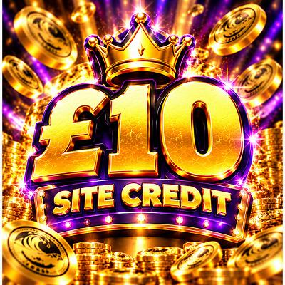 £10 SITE CREDIT