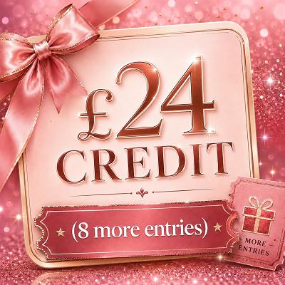 🎟️£24 CREDIT - 8 MORE ENTRIES!🎟️