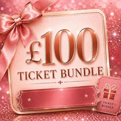 🎟️£100 TICKET BUNDLE🎟️
