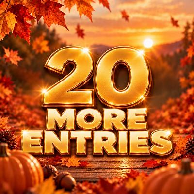 ✨£4 CREDIT (20 MORE ENTRIES)✨